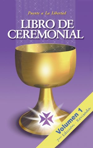 Libro del Ceremonial - Puente a la Libertad