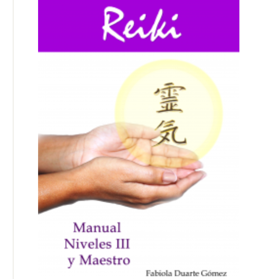 Reiki Manual Niveles III y Maestro