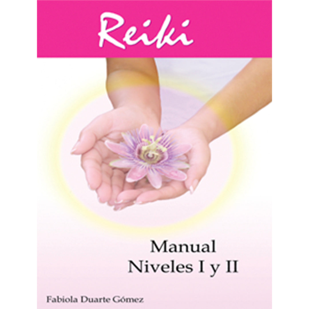 Manual de Reiki Niveles I y II